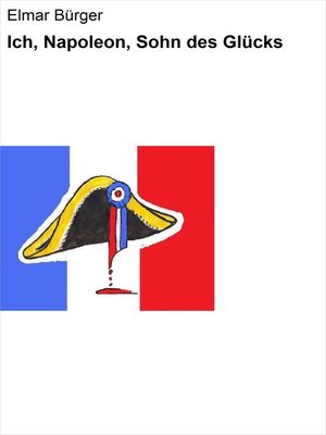 cover image of Ich, Napoleon, Sohn des Glücks